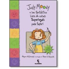 Livro - Judy Moody e seu fantástico livro de coisas superlegais para f
