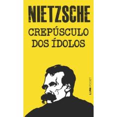 Livro - Crepúsculo dos ídolos