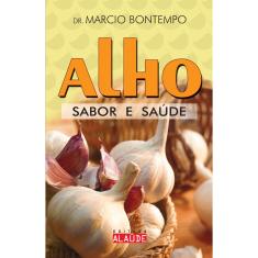 Livro - Alho: Sabor e Saúde 