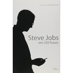Steve Jobs em 250 frases