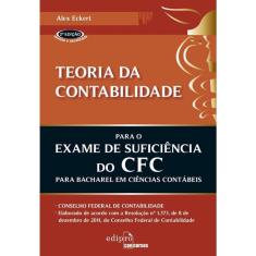 Teoria da contabilidade para o exame de suficiência do cfc para bacharel em ciências contábeis