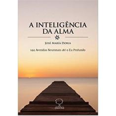 Inteligencia da Alma, A - EDITORA AQUARIANA