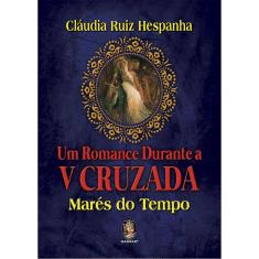 Um Romance Durante A V Cruzada