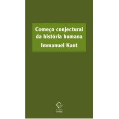 Livro - Começo conjectural da história humana