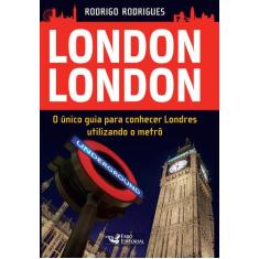 Livro - London London - guia para conhecer Londres