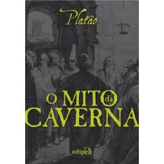 Livro - O Mito da Caverna - Platão