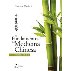 Livro - Os Fundamentos da Medicina Chinesa