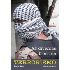 Livro As Diversas Faces Do Terrorismo - Harbra