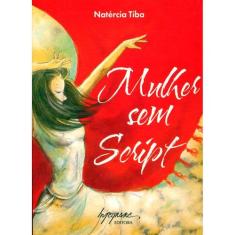 Mulher sem script - INTEGRARE