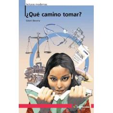 Livro - Qué camino tomar?