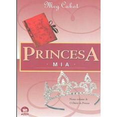 Livro - Princesa Mia (Vol. 9 O Diário Da Princesa)