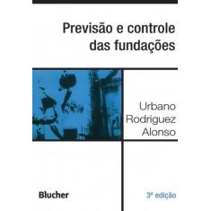 Previsão E Controle Das Fundações - Blucher