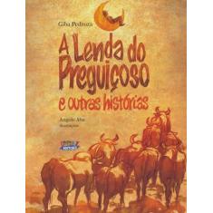 Livro - A lenda do preguiçoso e outras histórias