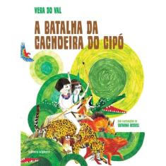 A Batalha Da Cachoeira Do Cipó