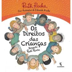 Direitos Das Criancas Segundo Ruth Rocha, Os