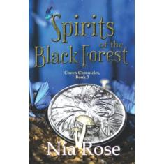 Spirits of the Black Forest: 3
