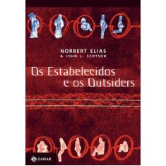 Livro - Os Estabelecidos E Os Outsiders