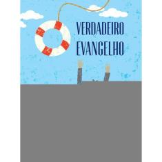 O Verdadeiro Evangelho
