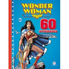 Livro - Mulher Maravilha - 60 atividades