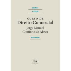 Curso de direito comercial -  das sociedades