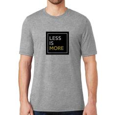 Camiseta Less is More - Foca na Moda, Cinza, M