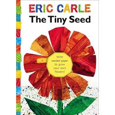 The Tiny Seed: With Seeded Paper to Grow Your Own Flowers!