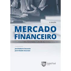 Mercado Financeiro: Conceitos, Cálculo e Análise de Investimento