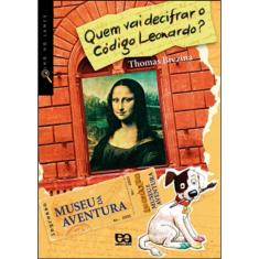 Quem Vai Decifrar O Código Leonardo?