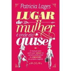 Livro - Lugar de mulher é onde ela quiser