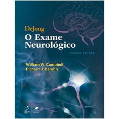 DEJONG - O EXAME NEUROLóGICO