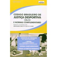 Código Brasileiro De Justiça Desportiva e Normas Complementares
