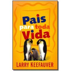 Pais Para Toda Vida