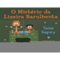 O Mistério Da Lixeira Barulhenta