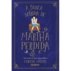 Livro - A busca sofrida de Martha Perdida