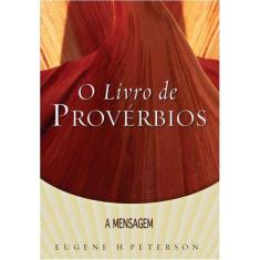 Serie A Mensagem o Livro de Provérbios