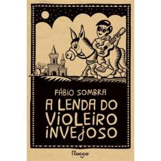 Livro - A lenda do violeiro invejoso