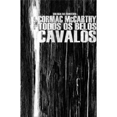 Livro - Todos os belos cavalos