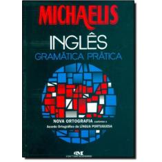 Michaelis Inglês: Gramática Prática
