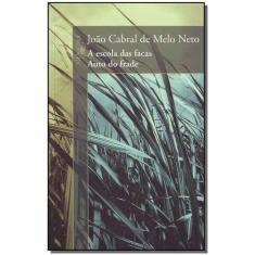 a Escola Das Facas/ Auto Do Frade