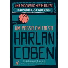 Livro - Um passo em falso (Myron Bolitar – Livro 5)