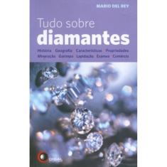 Tudo Sobre Diamantes