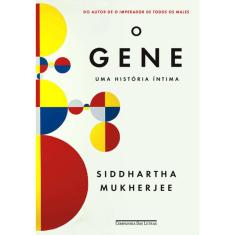 O Gene - Uma Historia Intima