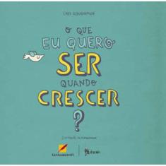 O Que Eu Quero Ser Quando Crescer?