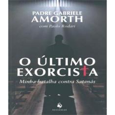 O Último Exorcista (Pe. Gabriele Amorth)