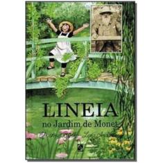 Lineia No Jardim De Monet - 02Ed/17 - Moderna