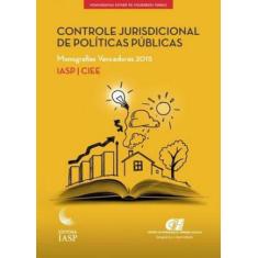 Controle Jurisidicional De Políticas Públicas - Iasp