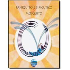 Faniquito E Siricutico No Mosquito 8 Ed