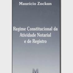Livro - Regime constitucional da atividade notarial e do registro - 1 ed. /2018