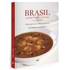 Brasil. Gastronomia, Cultura e Turismo