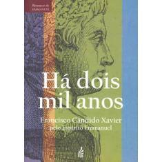 Há Dois Mil Anos - Feb